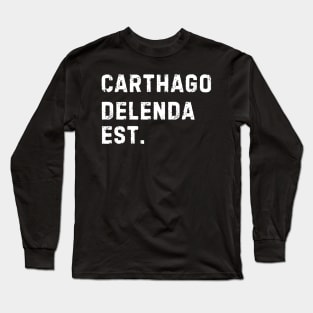 Carthago Delenda Est Retro Bucks vintage Old Roman Long Sleeve T-Shirt